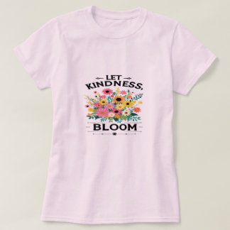 Camiseta Deixe A Bondade Bloom Vibes Positivos Camisa-T