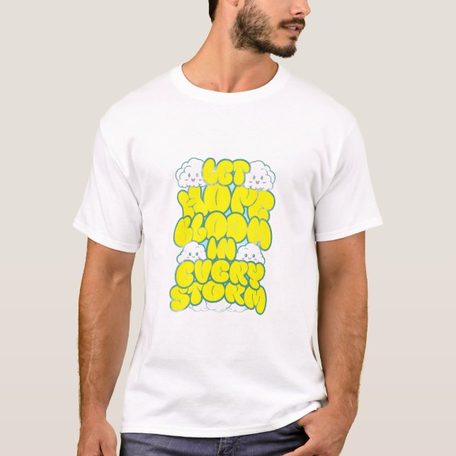 Camiseta Deixe a esperança florescer em todas as tempestade (Frente)