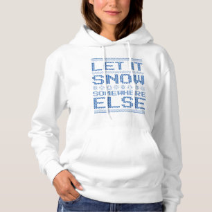 Camiseta Deixe-A Neve... Em Outro Lugar.