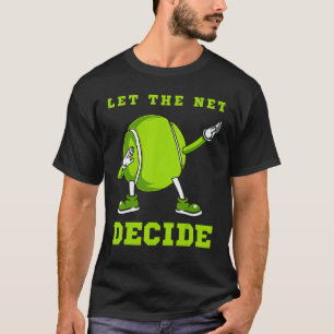 Camiseta Deixe A Rede Decidir O Tênis Dab Dance Ball Divert