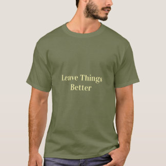 Camiseta Deixe as Coisas Melhores