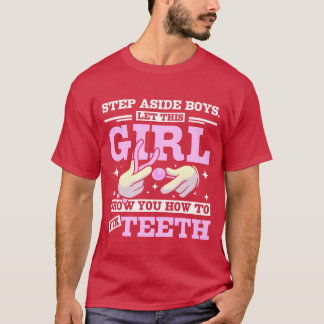 Camiseta Deixe essa garota te mostrar como consertar dentes