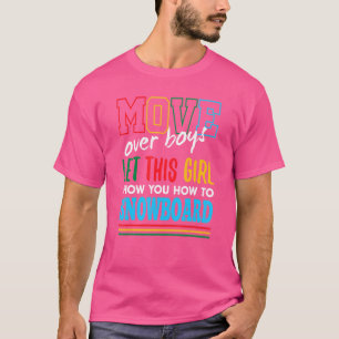 Camiseta Deixe essa garota te mostrar como fazer snowboard