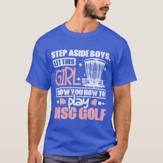 Camiseta Deixe essa garota te mostrar como jogar Disc Golf