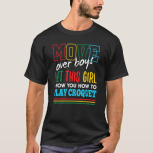 Camiseta Deixe Esta Garota Mostrar Como Jogar Croquet Diver