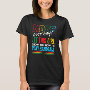 Camiseta Deixe Esta Garota Mostrar Como Jogar Handebol Engr