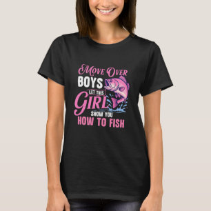 Camiseta Deixe Esta Garota Mostrar Como Pescar - Amante da
