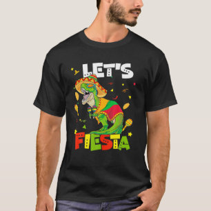 Camiseta Deixe Fiesta Sombrero Tacosaurus Cinco De Mayo Rex