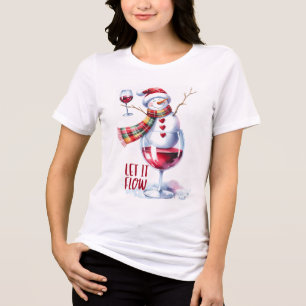 Camiseta Deixe fluir Boneco de Neve Engraçado Bebendo Vinho