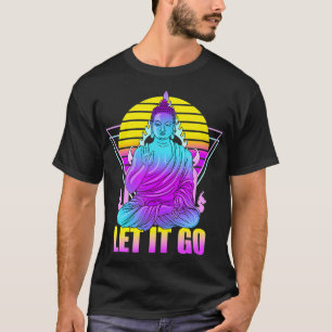 Camiseta Deixe ir Buda Zen Budismo Yoga Retro Vintage V