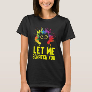Camiseta Deixe-me arranhar você Gato engraçado Amante do hu