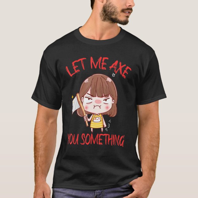 Camiseta Deixe-Me Ax-Te Uma Ferramenta De Compras (Frente)