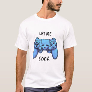 Camiseta Deixe-me cozinhar Azul de controlador de vídeo e