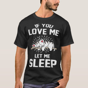 Camiseta Deixe-me dormir gatos dormem para gato preguiçoso