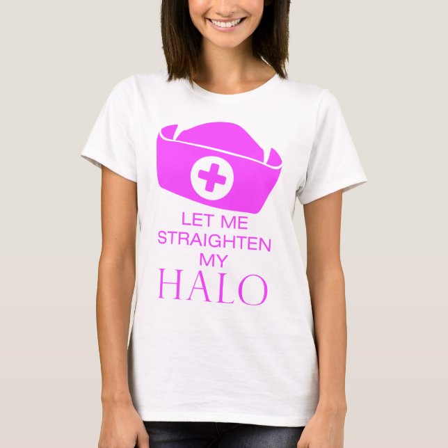 Camiseta Deixe-me endireitar meu halo (Frente)