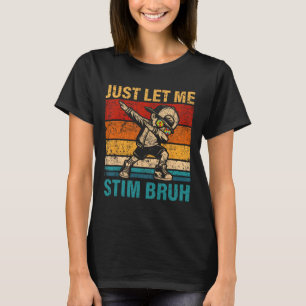 Camiseta Deixe-Me Estimular Bruh Kids Garotos Engraçados Au