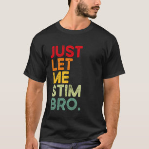Camiseta Deixe-me Estimular Irmão Piada Consciência do Auti
