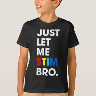 Camiseta Deixe-Me Estimular Mês De Consciência Do Autismo E