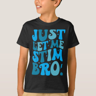 Camiseta Deixe-Me Estimular Mês De Consciência Do Autismo E