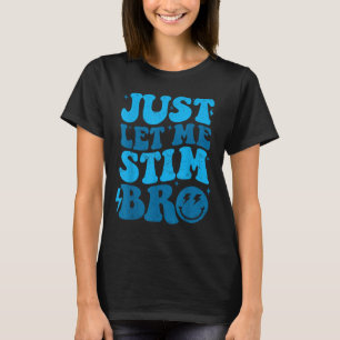 Camiseta Deixe-Me Estimular Mês De Consciência Do Autismo E