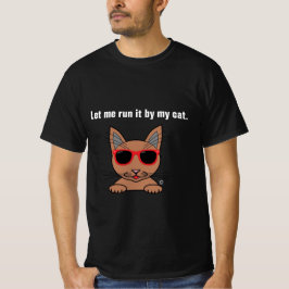 Camiseta Deixe-me Executá-lo Pelo Meu Gato Engraçado