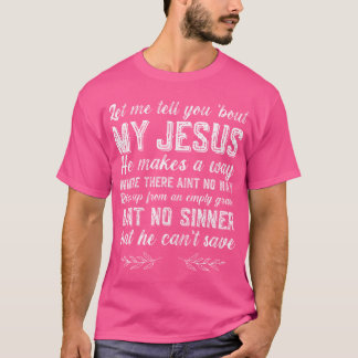 Camiseta Deixe-Me Falar Sobre Meu Jesus Cristão