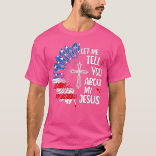 Camiseta Deixe-Me Falar Sobre Meu Jesus Cristo, Christian C