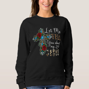 Camiseta Deixe-me Falar Sobre o Meu Jesus Bíblia Cristã Deu