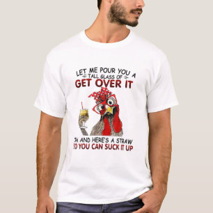 Camiseta Deixe-Me Pazer Um Copo Alto Para Pôr Sobre Ele, G