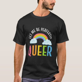 Camiseta Deixe-me Ser Perfeitamente Defensor da Igualdade d