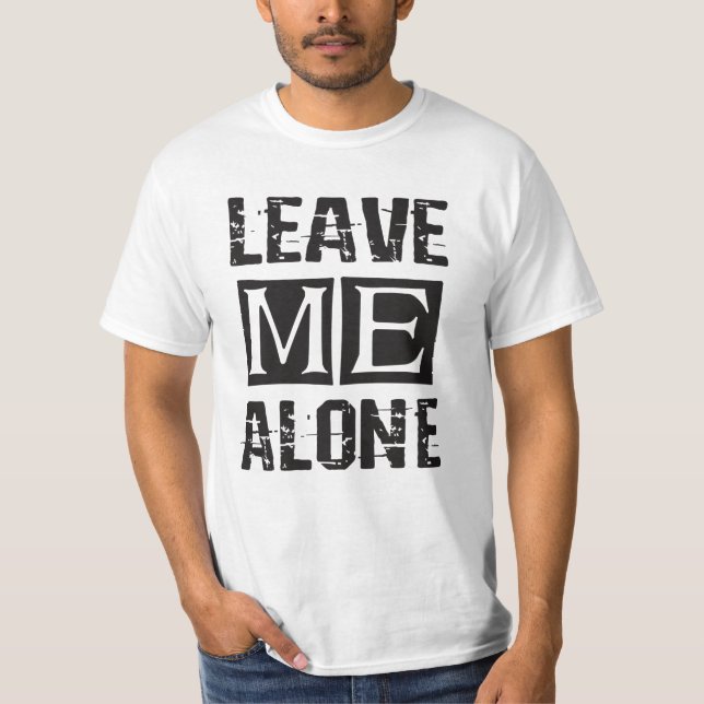 Camiseta Deixe-me sozinho (Frente)