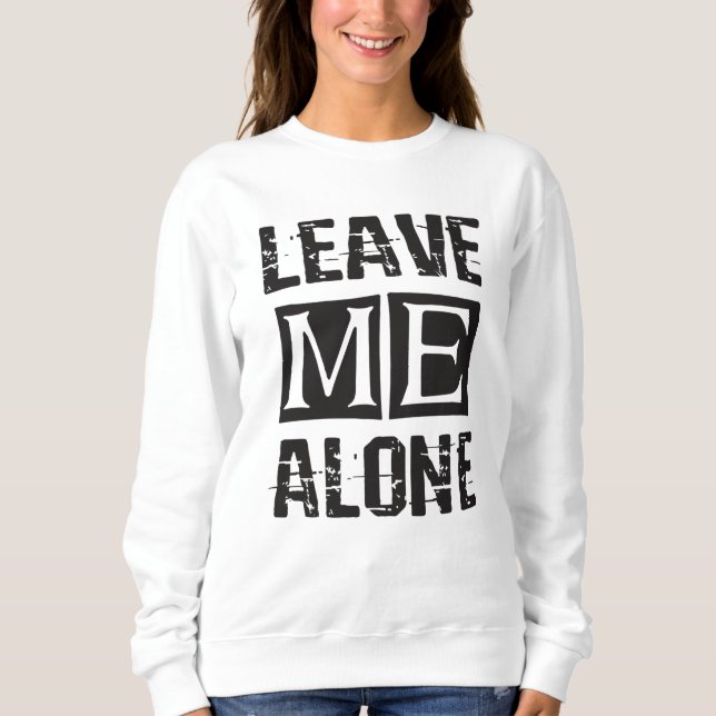 Camiseta Deixe-me sozinho (Frente)