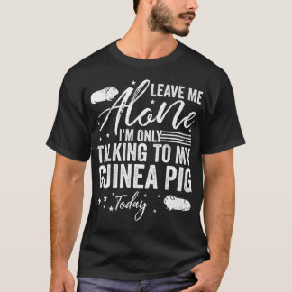 Camiseta Deixe-me sozinho, só estou falando com meu porco g