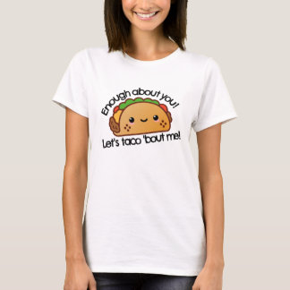 Camiseta Deixe-nos ataque do Taco mim Novely engraçado