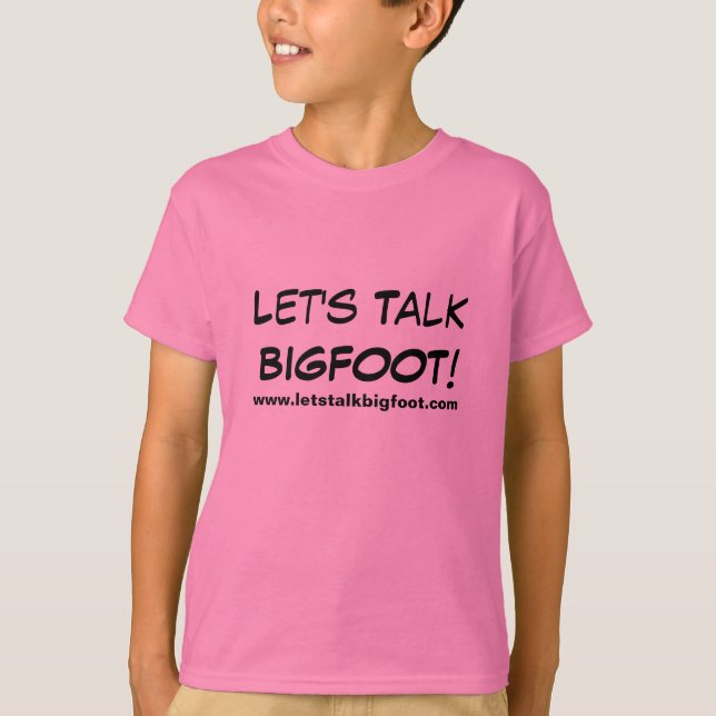 Camiseta Deixe-nos falar meninas de Bigfoot! (Frente)