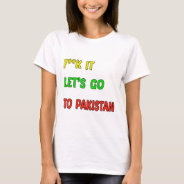 Camiseta Deixe-nos ir a Paquistão