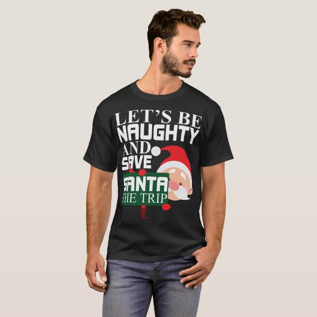 Camiseta Deixe-nos ser papai noel impertinente e das (Frente Completa)