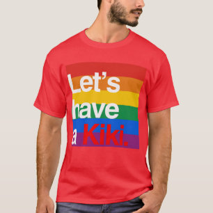 Camiseta Deixe-nos ter um kiki - .png