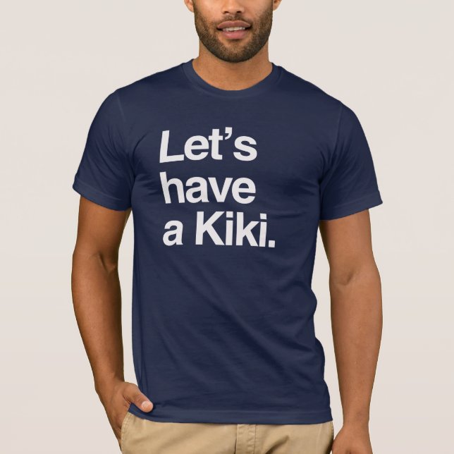 Camiseta Deixe-nos ter um kiki-.png (Frente)