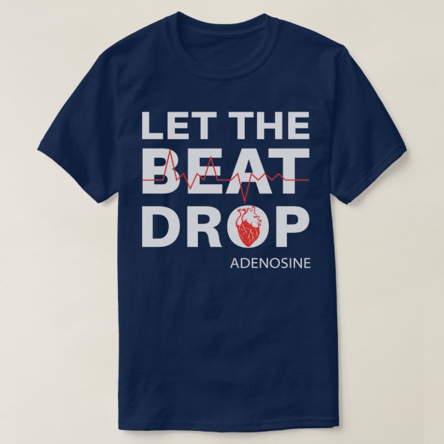 Camiseta Deixe O Beat Largar Adenosina (Frente do Design)