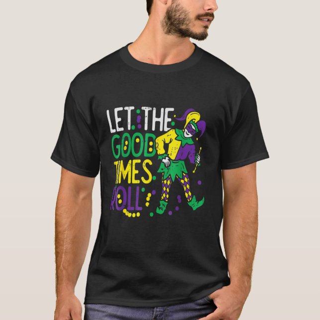 Camiseta Deixe O Bom Tempo Rolar Jester Bead Mardi Gras (Frente)