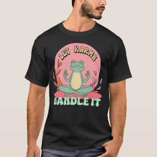 Camiseta Deixe o Carma Lidar com Isso Zen Meditando