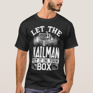 Camiseta Deixe O Correio Colocá-Lo Em Sua Caixa Postal
