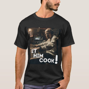 Camiseta Deixe-o Cozinhar Estúdio de Música do Produtor Hei