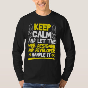 Camiseta Deixe O Designer Da Web E O Desenvolvedor Tratar D
