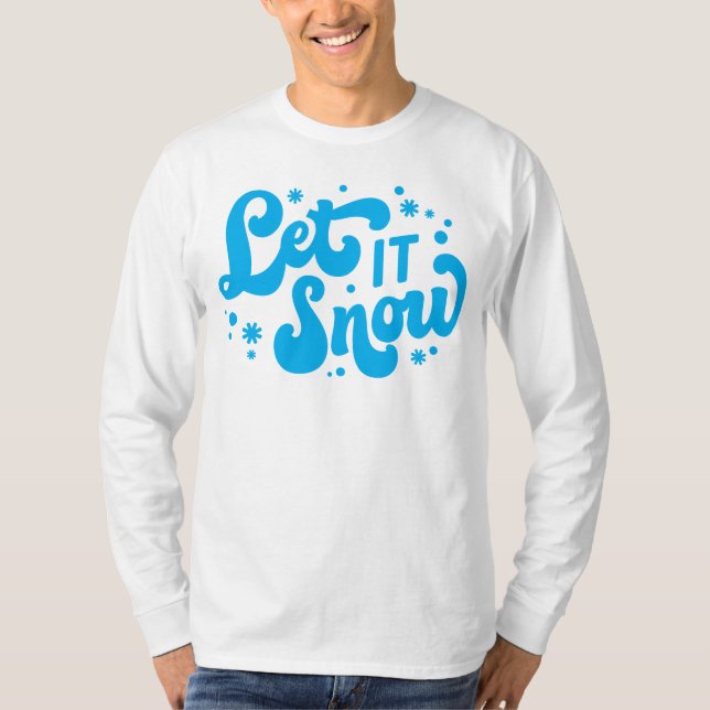 Camiseta Deixe-o nevar Design de inverno (Frente)