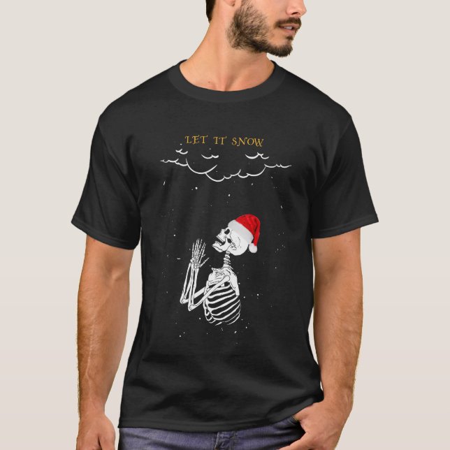 Camiseta Deixe-o nevar esqueleto no Natal (Frente)