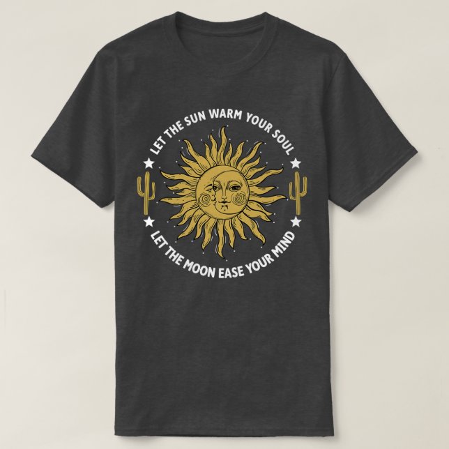 Camiseta Deixe o Sol aquecer a sua alma, deixe a lua facili (Frente do Design)