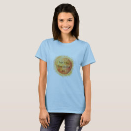 Camiseta Deixe o Sol Entrar Sol