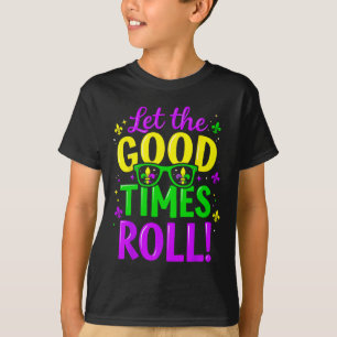 Camiseta Deixe os Bons Momentos Rolar Mardi Gras 